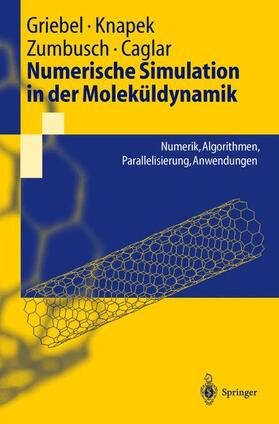 Griebel / Caglar / Knapek |  Numerische Simulation in der Moleküldynamik | Buch |  Sack Fachmedien