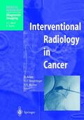Adam / Mueller / Dondelinger |  Interventional Radiology in Cancer | Buch |  Sack Fachmedien