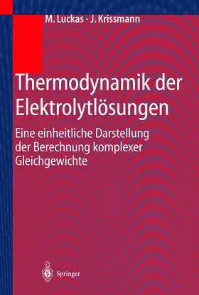 Luckas / Krissmann | Thermodynamik der Elektrolytlösungen | Buch | 978-3-540-41905-1 | www.sack.de