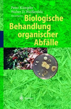 Weißenfels / Kämpfer | Biologische Behandlung organischer Abfälle | Buch | 978-3-540-41915-0 | sack.de
