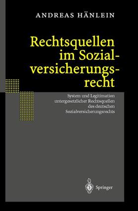 Hänlein | Rechtsquellen im Sozialversicherungsrecht | Buch | 978-3-540-41916-7 | sack.de