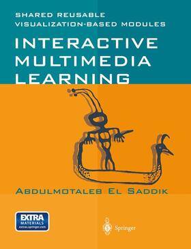 El Saddik | Interactive Multimedia Learning | Buch | 978-3-540-41930-3 | sack.de