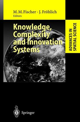 Fischer / Fröhlich |  Knowledge, Complexity and Innovation Systems | Buch |  Sack Fachmedien