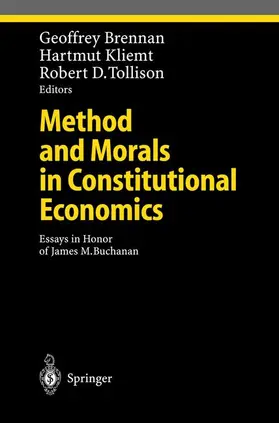 Brennan / Kliemt / Tollison |  Method and Morals in Constitutional Economics | Buch |  Sack Fachmedien