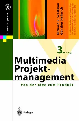 Heinrich / Schifman |  Multimedia-Projektmanagement | Buch |  Sack Fachmedien