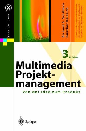 Heinrich / Schifman | Multimedia-Projektmanagement | Buch | 978-3-540-41998-3 | sack.de