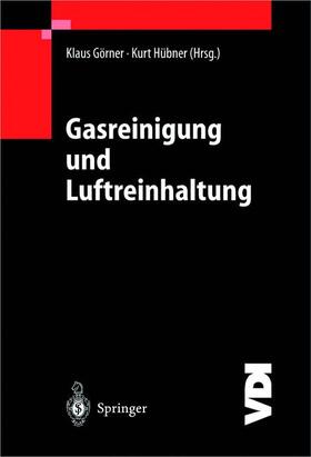 Hübner / Görner |  Gasreinigung und Luftreinhaltung | Buch |  Sack Fachmedien