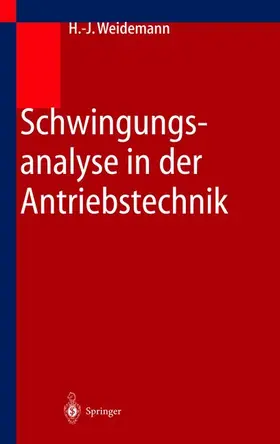 Weidemann |  Schwingungsanalyse in der Antriebstechnik | Buch |  Sack Fachmedien