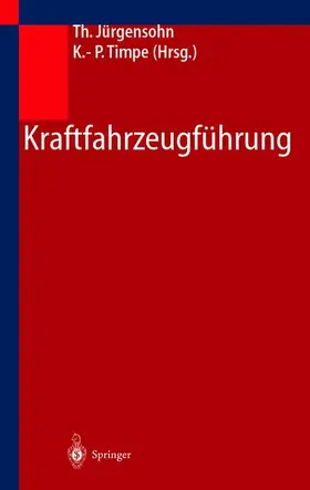 Jürgensohn / Timpe | Kraftfahrzeugführung | Buch | 978-3-540-42012-5 | www.sack.de