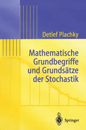 Plachky |  Mathematische Grundbegriffe und Grundsätze der Stochastik | Buch |  Sack Fachmedien