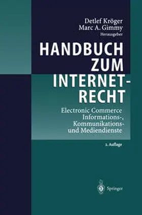 Kröger / Gimmy |  Handbuch zum Internetrecht | Buch |  Sack Fachmedien