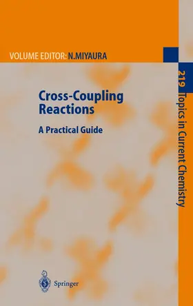 Miyaura |  Cross-Coupling Reactions | Buch |  Sack Fachmedien