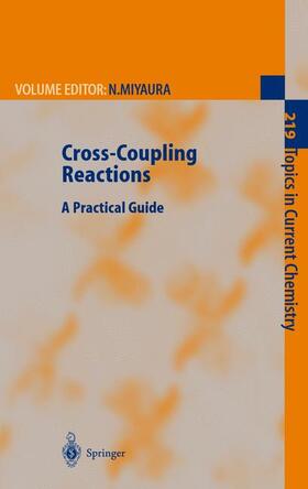 Miyaura | Cross-Coupling Reactions | Buch | 978-3-540-42175-7 | sack.de