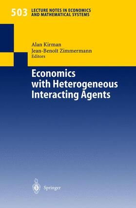 Zimmermann / Kirman | Economics with Heterogeneous Interacting Agents | Buch | 978-3-540-42209-9 | sack.de