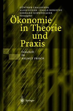 Chaloupek / Schwödiauer / Guger | Ökonomie in Theorie und Praxis | Buch | 978-3-540-42240-2 | sack.de