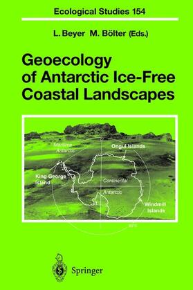 Bölter / Beyer | Geoecology of Antarctic Ice-Free Coastal Landscapes | Buch | 978-3-540-42268-6 | sack.de