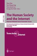 Kim / Park / Ling |  The Human Society and the Internet: Internet Related Socio-Economic Issues | Buch |  Sack Fachmedien