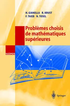 Gianella / Krust / Taieb |  Problèmes choisis de mathématiques supérieures | Buch |  Sack Fachmedien