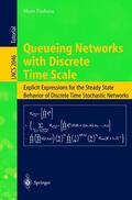 Daduna |  Queueing Networks with Discrete Time Scale | Buch |  Sack Fachmedien