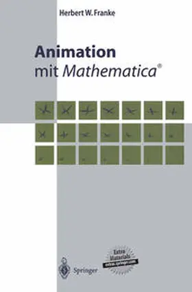 Franke |  Animation mit Mathematica® | Buch |  Sack Fachmedien