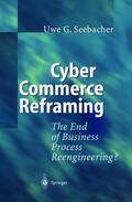 Seebacher |  Cyber Commerce Reframing | Buch |  Sack Fachmedien