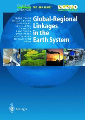 Tyson / Fuchs / Fu | Global-Regional Linkages in the Earth System | Buch | 978-3-540-42403-1 | sack.de