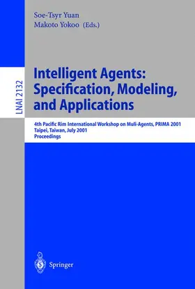 Yokoo / Yuan |  Intelligent Agents: Specification, Modeling, and Application | Buch |  Sack Fachmedien