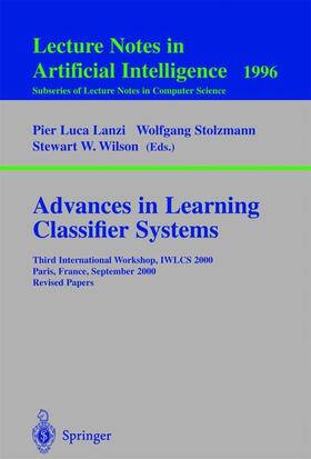 Lanzi / Wilson / Stolzmann | Advances in Learning Classifier Systems | Buch | 978-3-540-42437-6 | sack.de