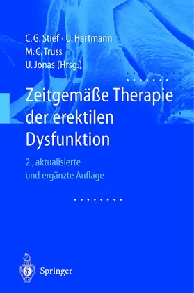 Stief / Hartmann / Truss |  Zeitgemäße Therapie der erektilen Dysfunktion | Buch |  Sack Fachmedien