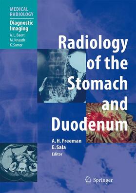 Freeman / Sala |  Radiology of the Stomach and Duodenum | Buch |  Sack Fachmedien