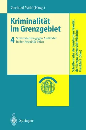 Wolf |  Kriminalität im Grenzgebiet | Buch |  Sack Fachmedien