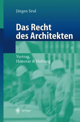 Seul |  Das Recht des Architekten | Buch |  Sack Fachmedien