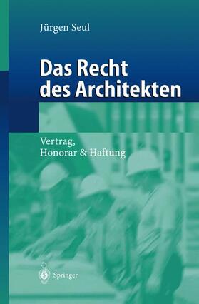 Seul | Das Recht des Architekten | Buch | 978-3-540-42482-6 | sack.de