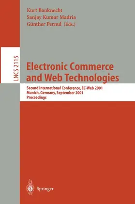 Bauknecht / Pernul / Madria |  Electronic Commerce and Web Technologies | Buch |  Sack Fachmedien