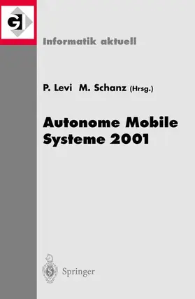 Schanz / Levi |  Autonome Mobile Systeme 2001 | Buch |  Sack Fachmedien