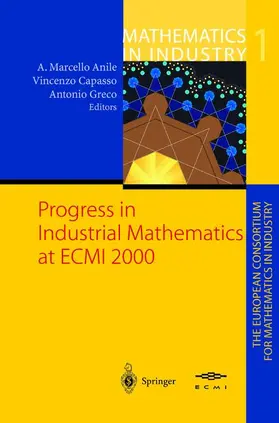 Anile / Greco / Capasso |  Progress in Industrial Mathematics at ECMI 2000 | Buch |  Sack Fachmedien