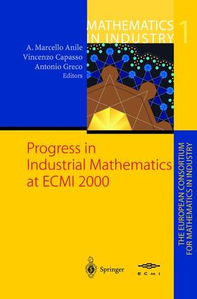 Anile / Greco / Capasso | Progress in Industrial Mathematics at ECMI 2000 | Buch | 978-3-540-42582-3 | sack.de