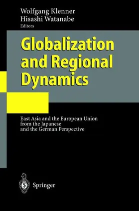 Watanabe / Klenner |  Globalization and Regional Dynamics | Buch |  Sack Fachmedien