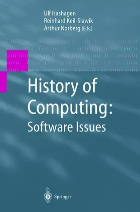 Hashagen / Norberg / Keil-Slawik |  History of Computing: Software Issues | Buch |  Sack Fachmedien