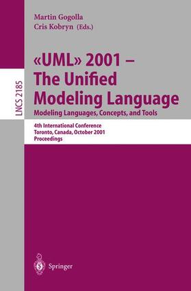 Kobryn / Gogolla |  UML 2001 - The Unified Modeling Language. Modeling Languages, Concepts, and Tools | Buch |  Sack Fachmedien