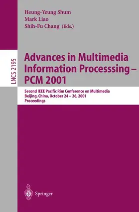 Shum / Chang / Liao |  Advances in Multimedia Information Processing - PCM 2001 | Buch |  Sack Fachmedien