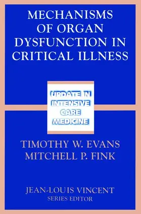 Fink / Evans |  Mechanisms of Organ Dysfunction in Critical Illness | Buch |  Sack Fachmedien