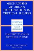 Fink / Evans |  Mechanisms of Organ Dysfunction in Critical Illness | Buch |  Sack Fachmedien