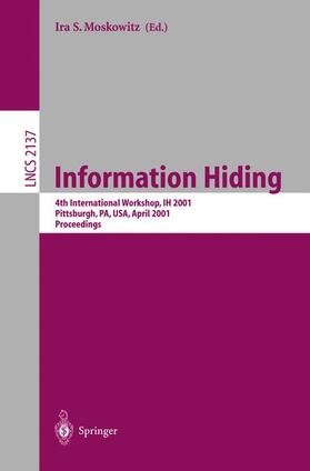 Moskowitz | Information Hiding | Buch | 978-3-540-42733-9 | sack.de
