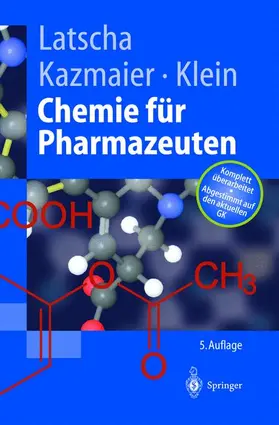 Latscha / Klein / Kazmaier |  Chemie für Pharmazeuten | Buch |  Sack Fachmedien