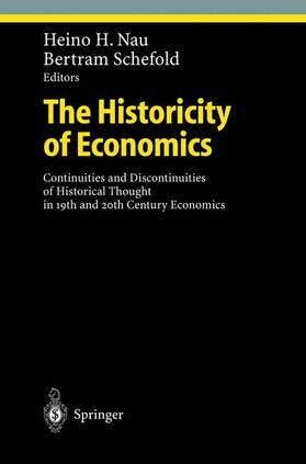 Schefold / Nau |  The Historicity of Economics | Buch |  Sack Fachmedien