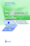 Winter / Leist |  Retail Banking im Informationszeitalter | Buch |  Sack Fachmedien