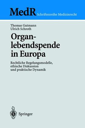 Gutmann / Schroth | Organlebendspende in Europa | Buch | 978-3-540-42785-8 | sack.de