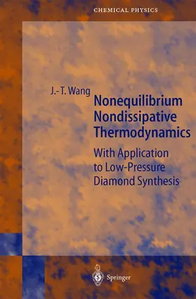 Wang |  Nonequilibrium Nondissipative Thermodynamics | Buch |  Sack Fachmedien