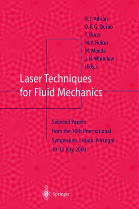 Adrian / Durao / Whitelaw |  Laser Techniques for Fluid Mechanics | Buch |  Sack Fachmedien